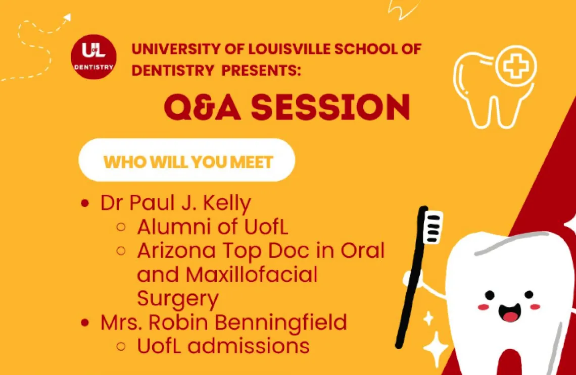 University of Louisville School of Dentistry Q & A Session