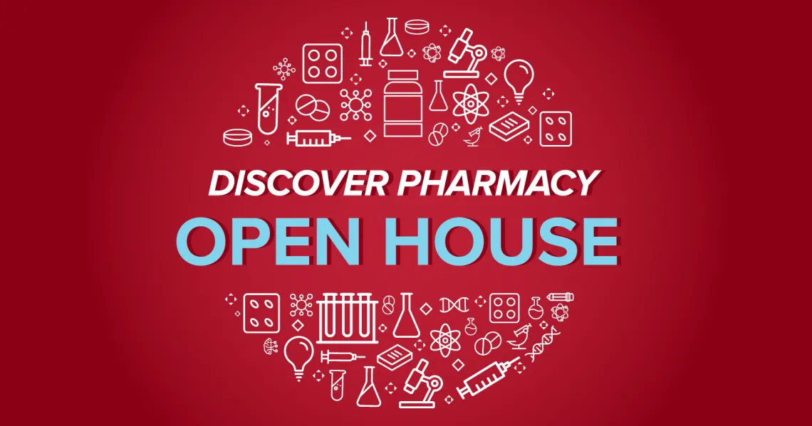 2024 "Discover Pharmacy" Open House TUCSON Campus