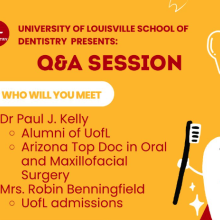 University of Louisville School of Dentistry Q & A Session